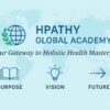 Introducing Hpathy Global Academy: Your Gateway to Holistic Health Mastery