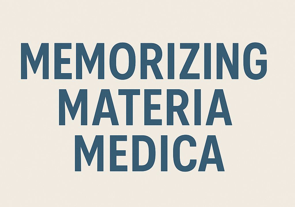 Why Is It So Difficult to Remember Materia Medica? And How We Can Make It Easier