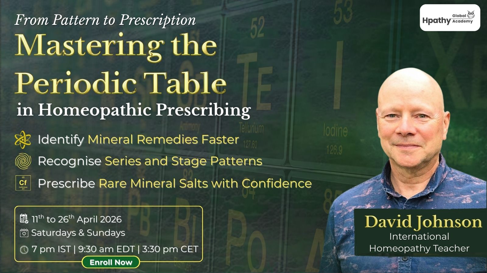From Pattern to Prescription – Mastering the Periodic Table in Homeopathic Prescribing