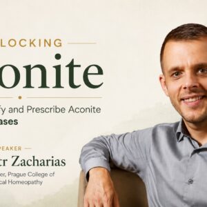 Unlocking Aconite: How to Identify and Prescribe Aconite in Chronic Cases