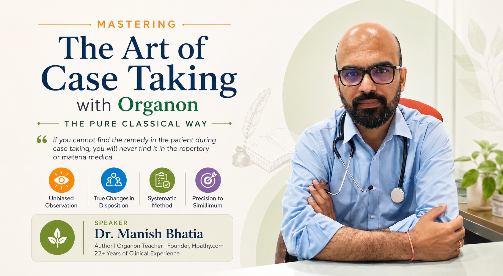 Master the Art of Case Taking Through the Organon